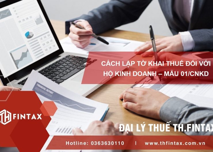 CÁCH LẬP TỜ KHAI THUẾ ĐỐI VỚI HỘ KINH DOANH – MẪU 01/CNKD