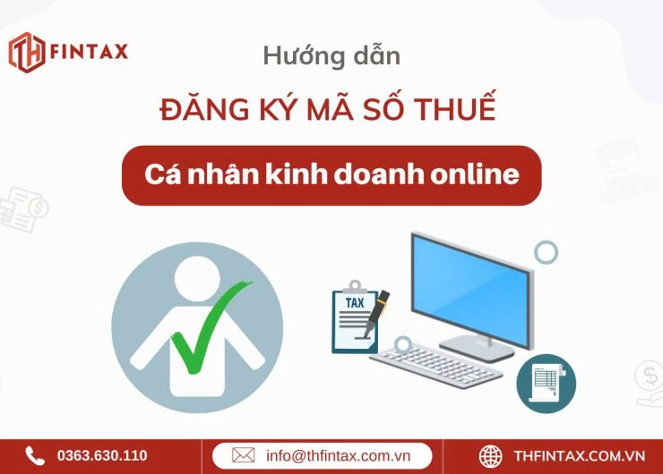 HƯỚNG DẪN ĐĂNG KÝ MÃ SỐ THUẾ CÁ NHÂN KINH DOANH ONLINE